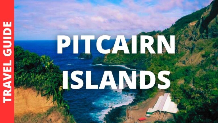 Pitcairn Islands Travel Guide: 14 BEST Things To Do In Pitcairn Islands