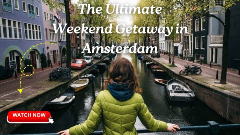 The Ultimate Weekend Getaway in Amsterdam – What to Do & See! – Travel Video